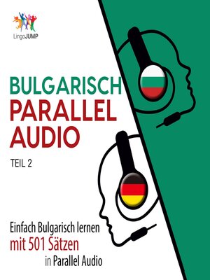 cover image of Einfach Bulgarisch lernen mit 501 Sätzen in Parallel Audio, Teil 2